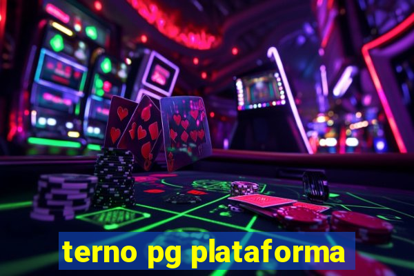 terno pg plataforma